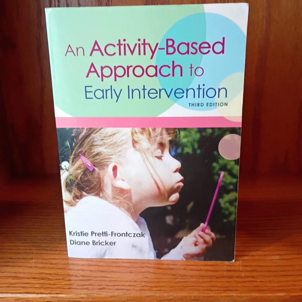 Activity-Based Approach to Early Intervention by Diane Bricker and Kristie...